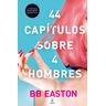 44 capítulos sobre 4 hombres