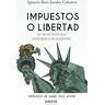 Impuestos o libertad