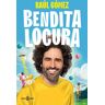 Bendita locura