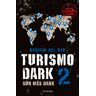 Turismo Dark 2