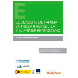 El derecho de familia entre la II República y el primer franquismo (Papel + e-book)