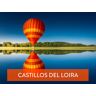 SmartBox Vuelo en globo para 1 persona sobrevolando los castillos del Loira