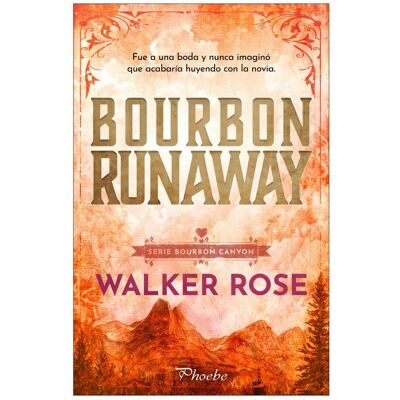 PAMIES EDICIONES Bourbon runaway (Serie Bourbon Canyon) (Tapa blanda con solapas). PAMIES EDICIONES Bourbon runaway (Serie Bourbon Canyon) (Tapa blanda con solapas).