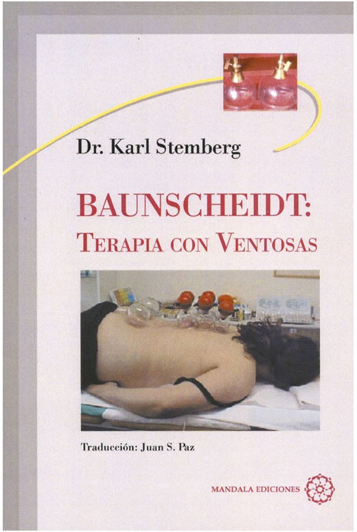 Libro Terapia con Ventosas (Baunscheidt): Manual completo del uso de las ventosas Libro Terapia con Ventosas (Baunscheidt): Manual completo del uso de las ventosas