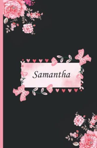 perfecto, el nombre Samantha - Cuaderno de notas: Cuaderno de notas A5   Nombre personalizado Samantha   El mejor regalo para cumpleaños o Navidad o San Valentín o acción ... hermana, amiga, novia   120 páginas rayadas