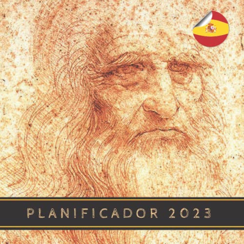 ART Planificador 2023: Calendario de España 2023, Calendario en español de 12 meses con festivos nacionales, Fotos de pinturas de Leonardo da Vinci, Planificador 2023.