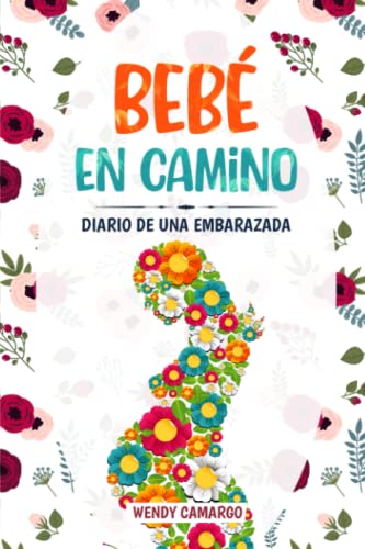 Camargo, Sra. Wendy Bebé en camino: Diario de una embarazada