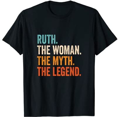 Nombre regalos para mujeres Ruth The Woman The Myth The Legend nombre Ruth Camiseta