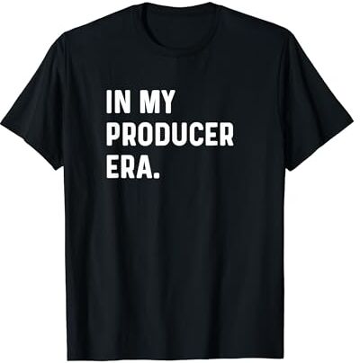 Producer for Men Women Work by RJ In My Producer Era - Producción Película Programa de TV Música Camiseta