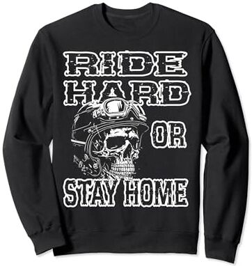 Von Biker Für Biker Bikershirts Ride Hard Or Stay Home Motocicleta Bicicleta Motociclista Sudadera