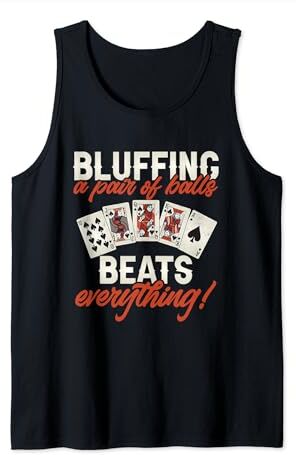 Poker Player Design Poker Casino - Bluffing un par de bolas vence todo! Camiseta sin Mangas