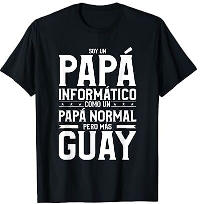 Regalo de informática para un padre programador Cita Divertida De Informática Para Padre Informático Camiseta