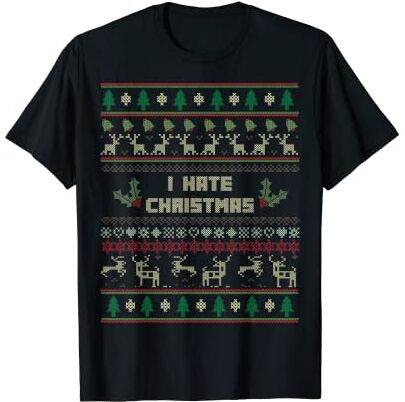 Must Love Christmas I Hate Christmas Ugly Sweater T-Shirt para los que odian la Navidad Camiseta