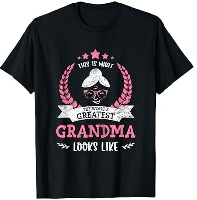 What World's Greatest Grandma Looks Like Cómo se ve la abuela más grande del mundo Nana del Día de la Madre Camiseta