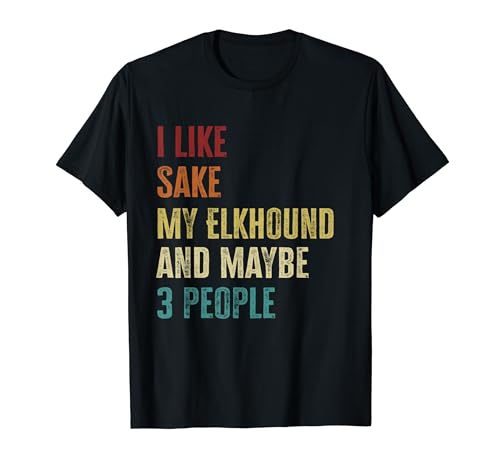 The Elkhound Dog and Sake Love Store Elkhound Dog Owner Sake Lovers Cita Vintage Camiseta