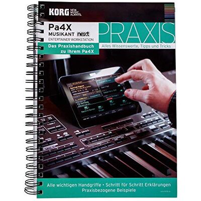 Korg Pa4X Cuaderno de anillas con consejos de usuario para Pa4X, Pa700 y Pa1000, consejos profesionales con imágenes Korg Pa4X Cuaderno de anillas con consejos de usuario para Pa4X, Pa700 y Pa1000, consejos profesionales con imágenes