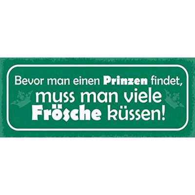 Schatzmix Blechschild Spruch Bevor Man Einen Prinzen findet Metallschild Wanddeko 27x10 cm Tin Sign Señal metálica, hojalata, Multicolor Schatzmix Blechschild Spruch Bevor Man Einen Prinzen findet Metallschild Wanddeko 27x10 cm Tin Sign Señal metálica, hojalata, Multicolor