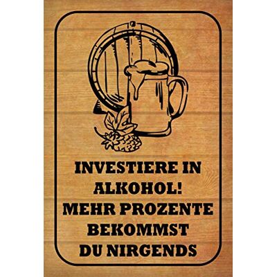 Schatzmix Blechschild Spruch Investiere in Alkohol Metallschild 20x30 Deko Tin Sign Señal metálica, hojalata, Multicolor, 20 x 30 cm Schatzmix Blechschild Spruch Investiere in Alkohol Metallschild 20x30 Deko Tin Sign Señal metálica, hojalata, Multicolor, 20 x 30 cm
