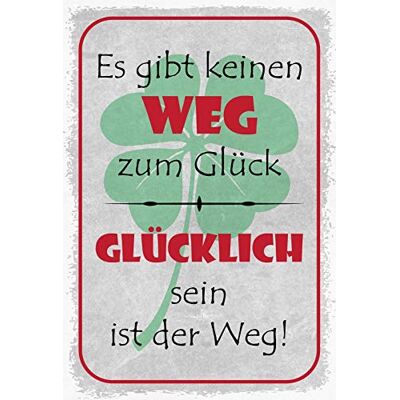 Schatzmix Blechschild Spruch Glücklich Sein ist Der WEG Metallschild 20x30 Deko Tin Sign Señal metálica, hojalata, Multicolor, 20 x 30 cm Schatzmix Blechschild Spruch Glücklich Sein ist Der WEG Metallschild 20x30 Deko Tin Sign Señal metálica, hojalata, Multicolor, 20 x 30 cm