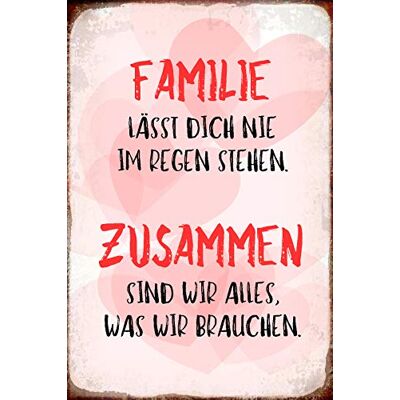 Schatzmix Blechschild Spruch Famile lässt Dich Nicht im Regen Stehen 20x30 Deko Tin Sign Señal metálica, hojalata, Multicolor, 20 x 30 cm Schatzmix Blechschild Spruch Famile lässt Dich Nicht im Regen Stehen 20x30 Deko Tin Sign Señal metálica, hojalata, Multicolor, 20 x 30 cm