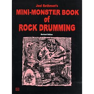 Joel, Rothman Mini-monster book of rock drumming (rev. edition) Joel, Rothman Mini-monster book of rock drumming (rev. edition)