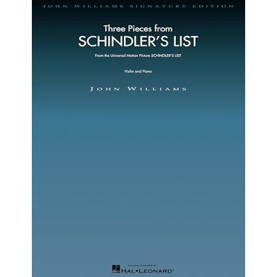 Williams, J. 3 Pieces From Schindler's List: For Violin and Piano Williams, J. 3 Pieces From Schindler's List: For Violin and Piano