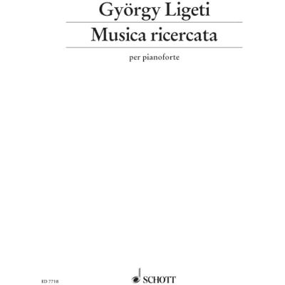 SCHOTT Musica ricercata: for pianoforte. piano. SCHOTT Musica ricercata: for pianoforte. piano.
