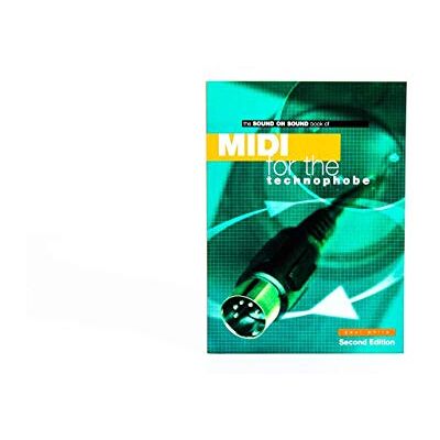 Music Sales Sound on Sound Book Of Midi for the Techno phobe Music Sales Sound on Sound Book Of Midi for the Techno phobe
