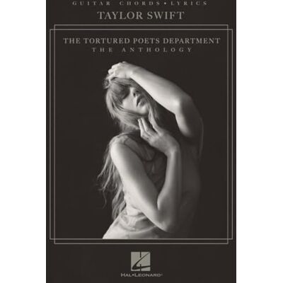Hal Leonard Taylor Swift The Tortured Poets Department: The Anthology Hal Leonard Taylor Swift The Tortured Poets Department: The Anthology