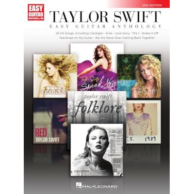 Hal Leonard Taylor Swift Easy Guitar Anthology: 2nd Edition (Easy Guitar With Notes & Tab) Hal Leonard Taylor Swift Easy Guitar Anthology: 2nd Edition (Easy Guitar With Notes & Tab)