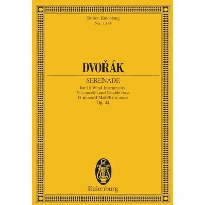 Schott Serenade d Op.44 Poche (Edition Eulenburg): op. 44. B 77. 10 wind instruments, cello and double bass. Partition d'étude.: 1314 Schott Serenade d Op.44 Poche (Edition Eulenburg): op. 44. B 77. 10 wind instruments, cello and double bass. Partition d'étude.: 1314