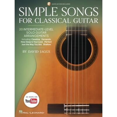 Various Simple Songs for Classical Guitar: 20 Intermediate-Level Solo Guitar Arrangements Various Simple Songs for Classical Guitar: 20 Intermediate-Level Solo Guitar Arrangements