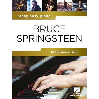 Hal Leonard Really Easy Piano: Bruce Springsteen Hal Leonard Really Easy Piano: Bruce Springsteen