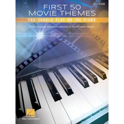 Various First 50 Movie Themes You Should Play on the Piano: Easy Piano Various First 50 Movie Themes You Should Play on the Piano: Easy Piano