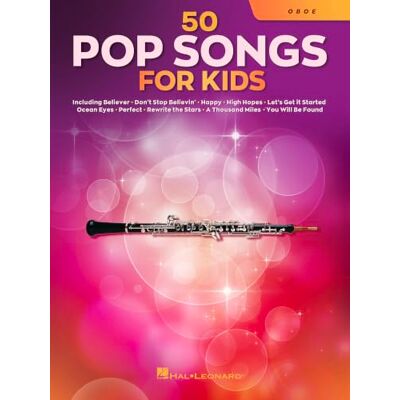 Hal Leonard 50 Pop Songs for Kids for Oboe Hal Leonard 50 Pop Songs for Kids for Oboe