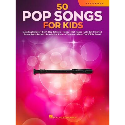 Various 50 Pop Songs for Kids: For Recorder Various 50 Pop Songs for Kids: For Recorder