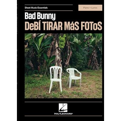 Hal Leonard Bad Bunny DeBí TiRAR MáS FOToS: Sheet Music Essentials Hal Leonard Bad Bunny DeBí TiRAR MáS FOToS: Sheet Music Essentials