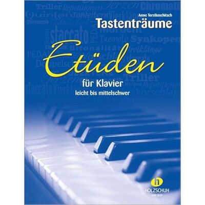 Terzibaschitsch, Anne Etüden für Klavier: 52 kurze Etüden, leicht bis mittelschwer Terzibaschitsch, Anne Etüden für Klavier: 52 kurze Etüden, leicht bis mittelschwer