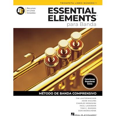 Hal Leonard Essential Elements para Banda-Trompeta Lib1: En EspañOl Recursos En Linea Incluidos Hal Leonard Essential Elements para Banda-Trompeta Lib1: En EspañOl Recursos En Linea Incluidos