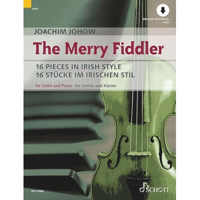 Schott The Merry Fiddler: 16 Pieces in Irish Style. violin and piano. Schott The Merry Fiddler: 16 Pieces in Irish Style. violin and piano.
