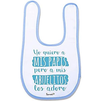 SUPERMOLON "Yo Quiero A Mis Papis Pero A Mis Abuelitos los Adoro" Babero Bebe con Velcro, Azul Celeste, unisex SUPERMOLON "Yo Quiero A Mis Papis Pero A Mis Abuelitos los Adoro" Babero Bebe con Velcro, Azul Celeste, unisex