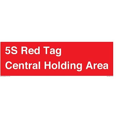 Viking Señal de área de retención central con etiqueta roja 5S, 450 x 150 mm, L41 Viking Señal de área de retención central con etiqueta roja 5S, 450 x 150 mm, L41