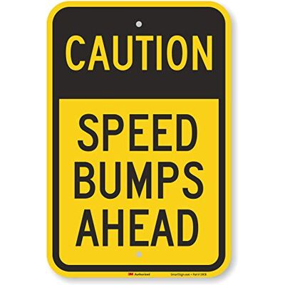 SmartSign Señal de "Caution Speed Bumps Ahead" de 12 x 18 pulgadas, aluminio reflectante de alta intensidad 3M SmartSign Señal de "Caution Speed Bumps Ahead" de 12 x 18 pulgadas, aluminio reflectante de alta intensidad 3M