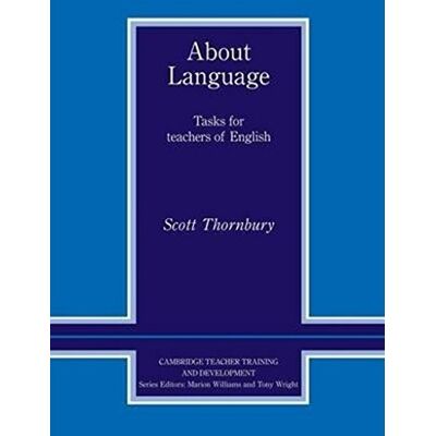 Scott About Language: Tasks for Teachers of English Scott About Language: Tasks for Teachers of English