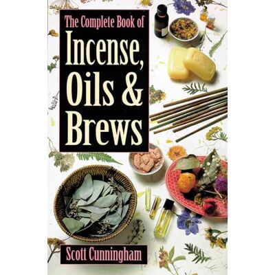 Scott Complete Book of Incense Oills & Brews (Llewellyn's Practical Magick) Scott Complete Book of Incense Oills & Brews (Llewellyn's Practical Magick)