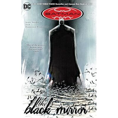 Scott Batman: The Black Mirror Scott Batman: The Black Mirror