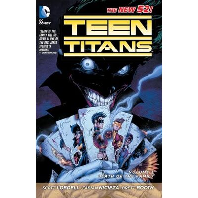 Scott Teen Titans Vol. 3: Death of the Family (The New 52) Scott Teen Titans Vol. 3: Death of the Family (The New 52)