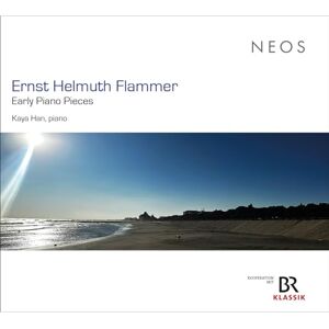 Han, Kaya Ernst Helmuth Flammer: Early Piano Pieces Han, Kaya Ernst Helmuth Flammer: Early Piano Pieces