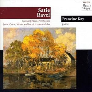 Kay Satie/Ravel Kay Satie/Ravel