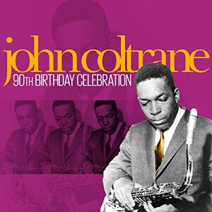 John Coltrane 90th Birthday Celebration John Coltrane 90th Birthday Celebration